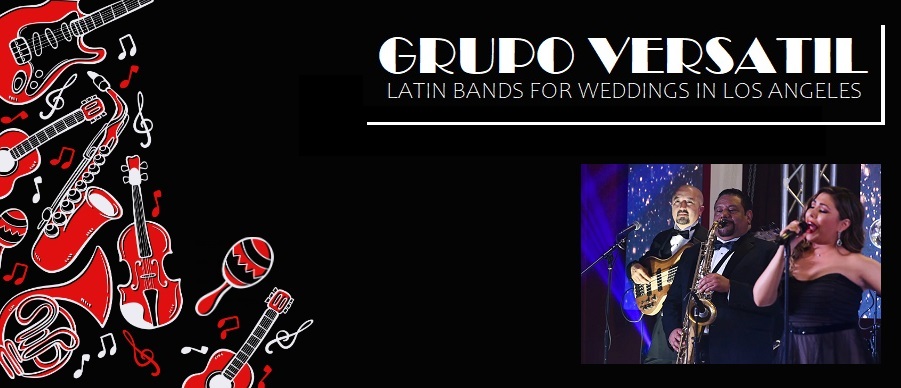 LATIN BANDS FOR WEDDINGS IN LOS ANGELES