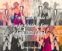 🎶 Top 10 Latin Bands to Hire for Weddings Near Nevada (2025 Edition)